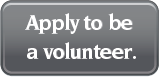 Apply to be a volunteer