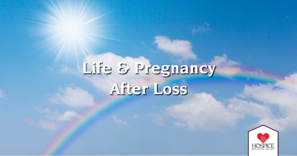 Life & Pregnancy After Loss